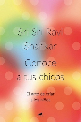 Libro Conoce A Tus Chicos - Sri Sri Ravi Shankar