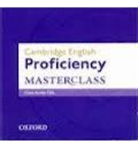 Cambridge English Proficiency Masterclass - Audio Cd, de Gude, Kathy. Editorial Oxford University Press, tapa tapa blanda en inglés internacional, 2012