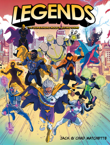 Legends: The Superhero Role Playing Game, De Matchette, Jack. Editorial Friesenpr, Tapa Dura En Inglés