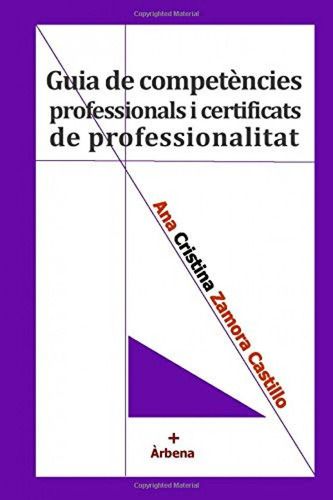 Libro: Guia De Competencies Profesionals I Certificats De Pr