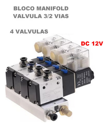 Válvula Bloco Manifold 3/2 Vias Dc12v - 4 Válvulas -tubo 6mm
