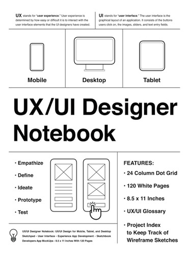 Ux/ui Designer Notebook (white): Ux/ui Design For Mobile, Ta