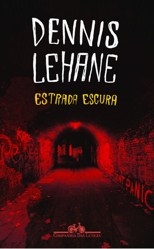 Estrada escura, de Lehane, Dennis. Série Coleção Policial Editora Schwarcz SA, capa mole em português, 2012