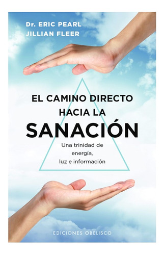 Libro El Camino Directo Hacia La Sanación