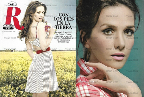 La Nacion Revista_dic.  2013_natalia Oreiro: Tapa Y 6 Págs. 