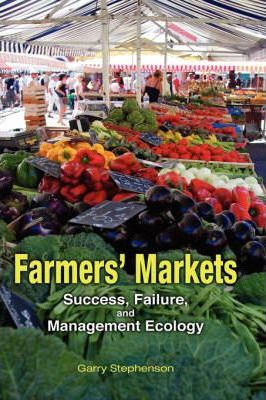 Libro Farmers' Markets : Success, Failure, And Management...