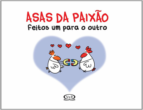 Asas da paixão, de Holzach, Alexander. Editorial VR Editora, capa mole em português, 2014