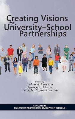 Libro Creating Visions For University - School Partnershi...