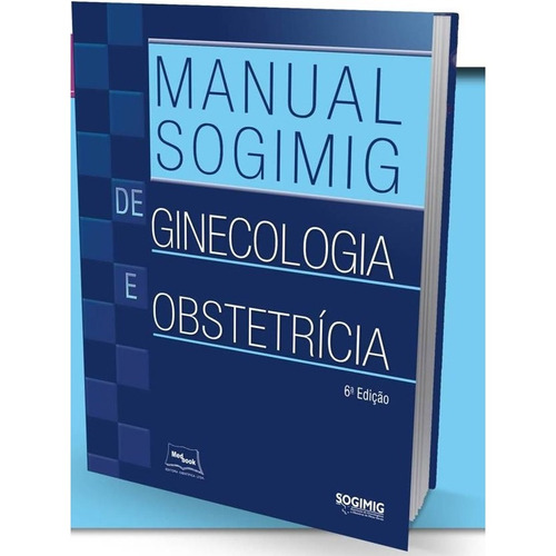 Manual Sogimig De Ginecologia E Obstetrícia