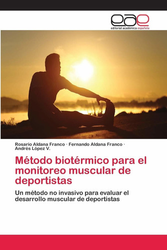 Libro Método Biotérmico Para El Monitoreo Muscular De D Lcm1