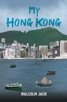 Libro My Hong Kong - Malcolm Jack