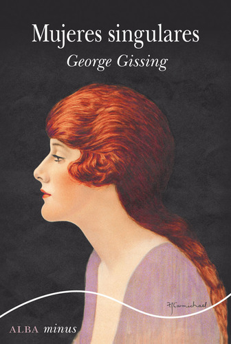 Mujeres Singulares - Gissing, George