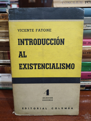 Introducción Al Existencialismo - Vicente Fatone