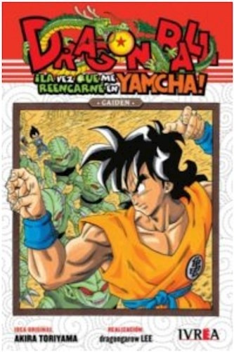 Libro Dragon Ball Gaiden : La Vez Que Me Reencarne En Yamcha