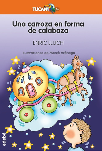 Libro Una Carroza En Forma De Calabaza - Lluch Gisbert, E...