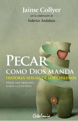 Libro Pecar Como Dios Manda