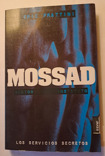 Mossad  Historia Del Instituto