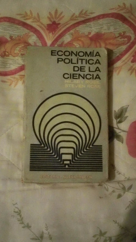 Libro Economía Política De La Ciencia, Hilary Y Steven  Rose