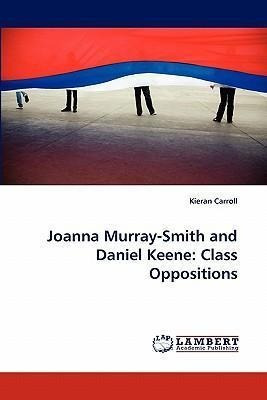 Libro Joanna Murray-smith And Daniel Keene : Class Opposi...