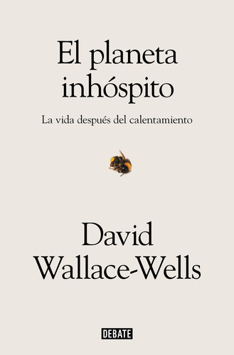 Libro El Planeta Inhospito - Wallace-wells, David