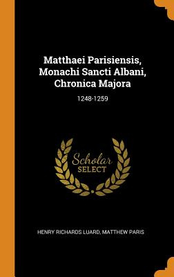 Libro Matthaei Parisiensis, Monachi Sancti Albani, Chroni...