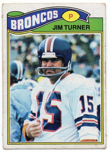 1977 Topps Mexican Jim Turner Broncos De Denver # 358