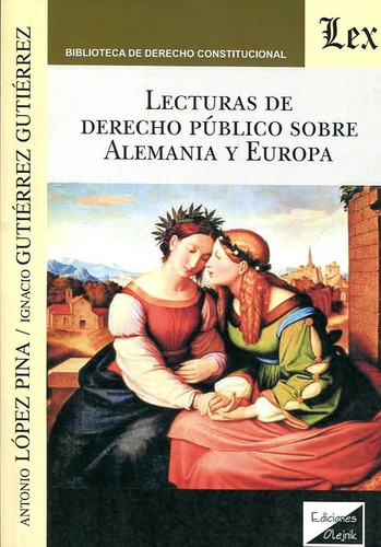 Lecturas De Derecho Público Alemania Y Europa López Pina