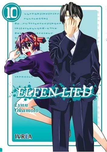 Elfen Lied 10 (Comic), de Lynn Okamoto. Editorial IVREA ESPAÑA, edición 1 en español, 2014