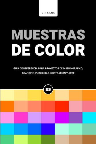 Libro: Muestras De Color: Guía De Referencia Para Proyectos 