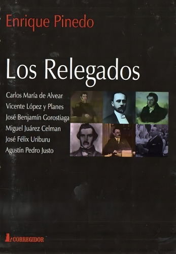 Relegados, Los, De Pinedo, Enrique., Vol. 1. Editorial Corregidor, Tapa Tapa Blanda En Español