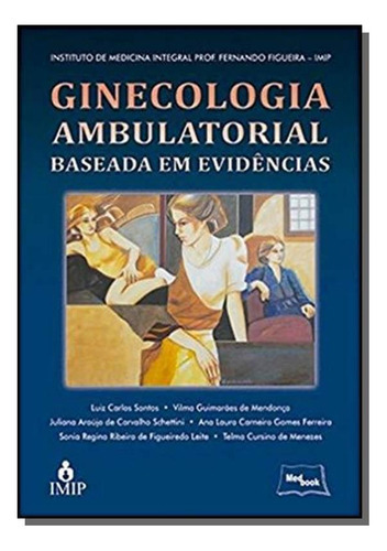 Ginecologia Ambulatorial Baseada Em Evidencias, De Medbook A. Editora Medbook, Capa Mole Em Português