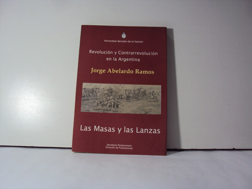 Abelardo Ramos La Masas Y Las Lanzas 