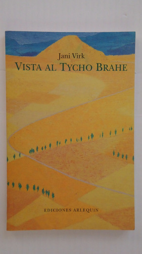 Vista Al Tycho Brahe, Jani Virk