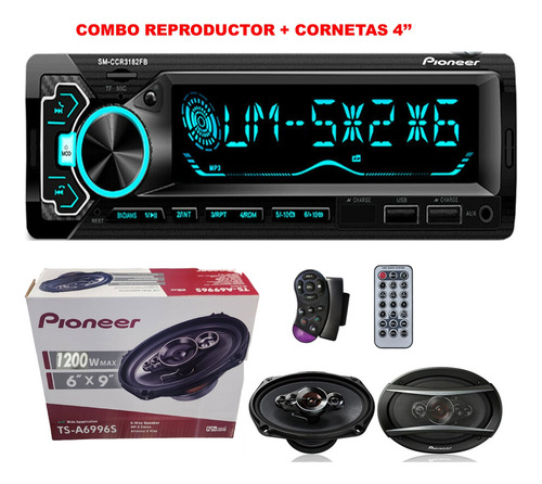 Combo Pioneer Reproductor + Corneta 6x9'' 1200w Ccs