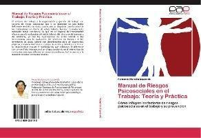 Libro Manual De Riesgos Psicosociales En El Trabajo : Teo...