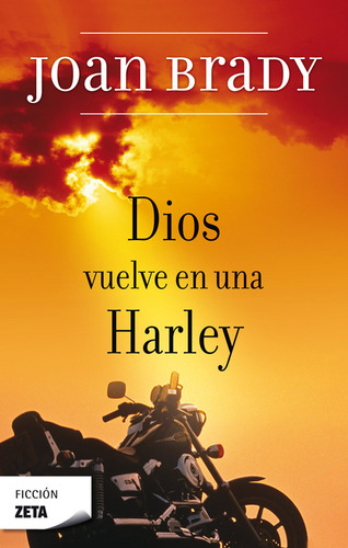 Dios Vuelve En Una Harley - Joan Brady