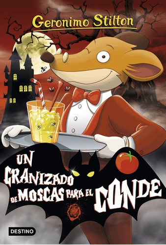 Un Granizado De Moscas Para El Conde  - Geronimo Stilton