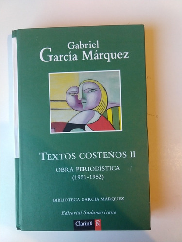 Gabriel García Márquez Textos Costeños 2 Obra Periodística
