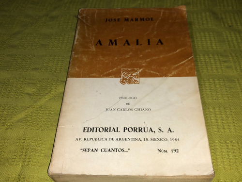 Amalia - Jose Marmol - Porrua