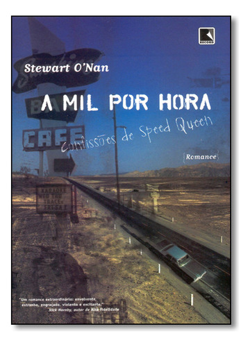 A Mil Por Hora: Confissões De Speed Queen, De Stewart Nan. Editora Record - Grupo Record, Capa Dura Em Português