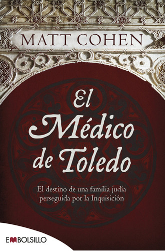 Libro El Medico De Toledo - Cohen, Matt