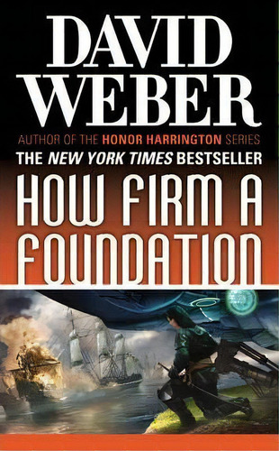 How Firm A Foundation, De David Weber. Editorial Tor Books, Tapa Blanda En Inglés