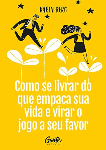 Libro Como Se Livrar Do Que Empaca A Sua Vida E Virar O Jogo