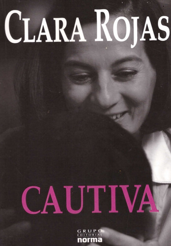 Libro: Cautiva - Clara Rojas