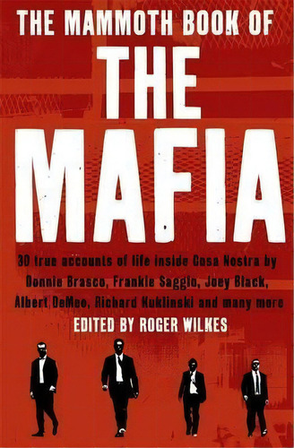 The Mammoth Book Of The Mafia, De Nigel Cawthorne. Editorial Little, Brown Book Group, Tapa Blanda En Inglés