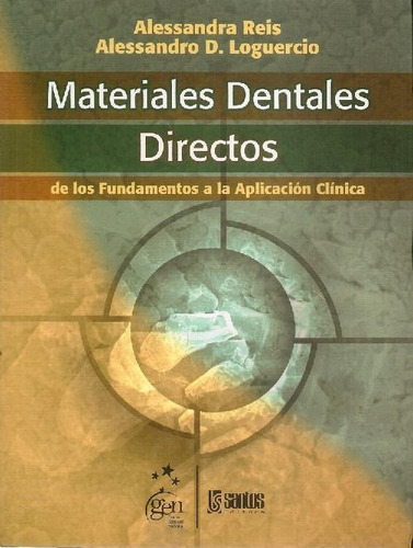 Libro Materiales Dentales Directos De Alessandra Reis, Aless