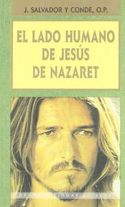 El Lado Humano De Jesús De Nazaret (libro Original)