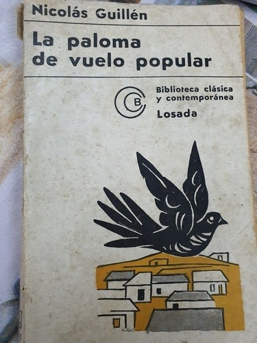 La Paloma De Vuelo Popular. Nicolás Guillén
