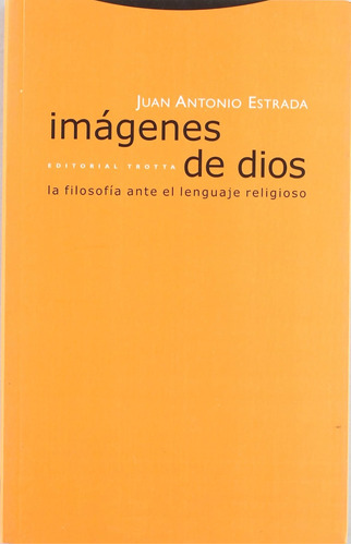 Imágenes De Dios (estructuras Y Procesos - Religion) / Estra