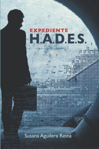 Libro: Expediente H.a.d.e.s.: (conspiración Y Poder) (spanis